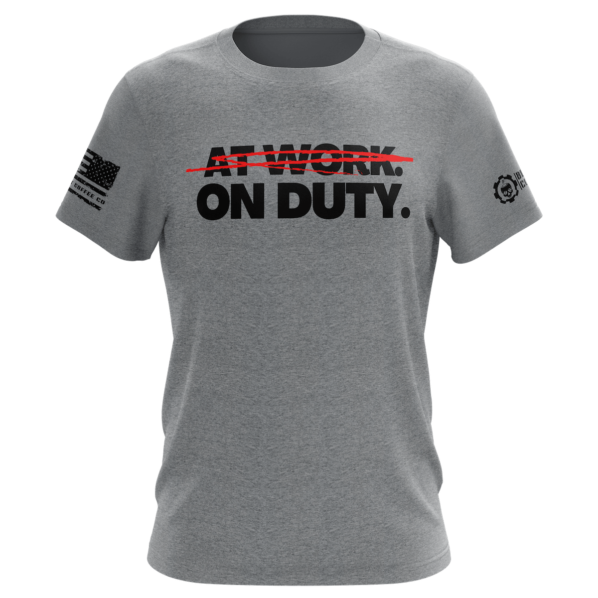 At Work ON DUTY Heather Grey T-Shirt