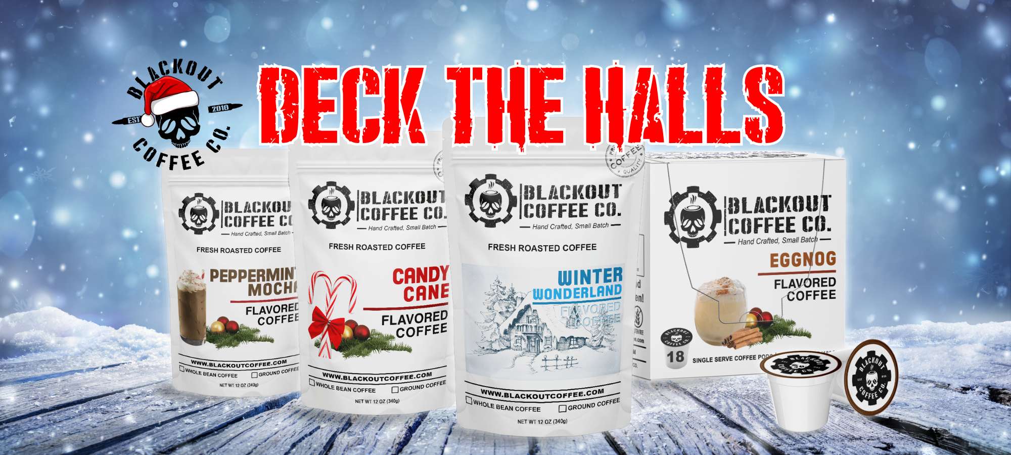 CHRISTMAS DECKTHEHALLS Blackout Coffee