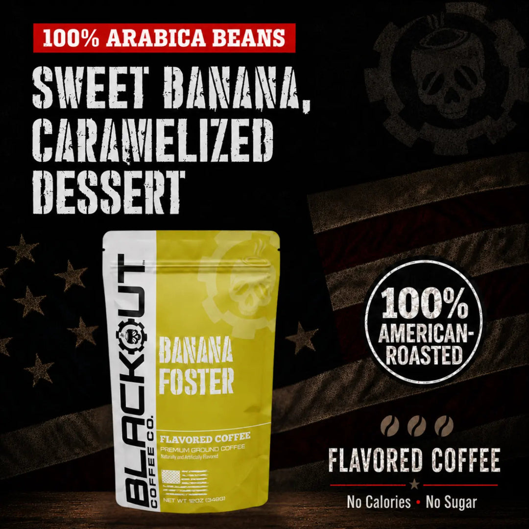 Banana Foster Flavored Coffee – Blackout Coffee Co